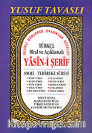 Yasin-i Şerif Türkçe Meal ve Açıklamalı (Kod: D37)