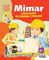 Dünyanın En Önemli Projesi / Mimar  Olmak İstiyorum