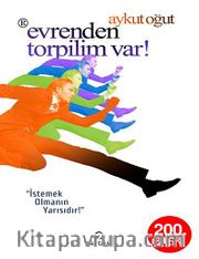 Evrenden Torpilim Var <br /> İstemek Olmanın Yarısıdır
