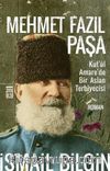 Mehmet Fazıl Paşa / Kut’ül Amare’de Bir Aslan Terbiyecisi