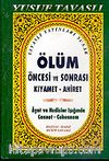 Ölüm Öncesi ve Sonrası Kıyamet-Ahiret (Kod: B/38)