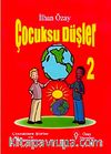 Çocuksu Düşler 2