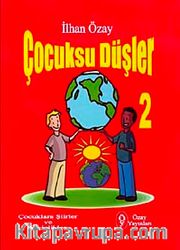 Çocuksu Düşler 2