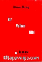 Bir Volkan Gibi