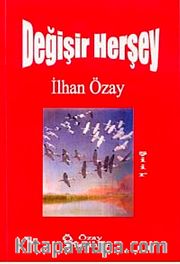 Değişir Herşey
