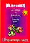 İlköğretim 3. Sınıf  Dil Başarısı Dil Ölçümü ve Etkinlikler