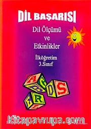 İlköğretim 3. Sınıf  Dil Başarısı Dil Ölçümü ve Etkinlikler