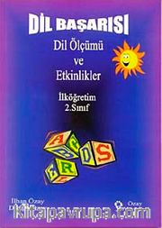 İlköğretim 2. Sınıf  Dil Başarısı Dil Ölçümü ve Etkinlikler