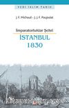 İmparatorluklar Şehri İstanbul 1830