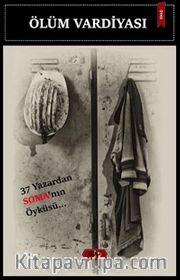 Ölüm Vardiyası <br /> Soma Öyküleri