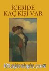 İçeride Kaç Kişi Var