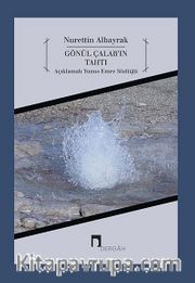 Gönül Çalab'ın Tahtı <br /> Açıklamalı Yunus Emre Sözüğü