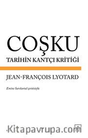 Coşku <br /> Tarihin Kantçı Kritiği