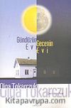 Gündüzün Evi Gecenin Evi