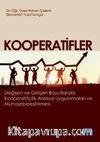 Kooperatifler & Değişen ve Gelişen Boyutlarıyla Kooperatifçilik Anlayışı Uygulamaları ve Muhasebeleştirilmesi