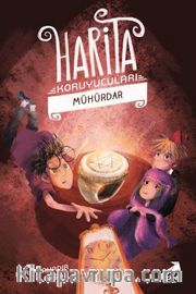 Harita Koruyucuları 3 / Mühürdar