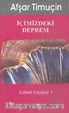 İçimizdeki Deprem / Gönül Gözüyle 1