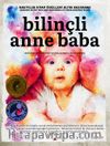 Bilinçli Anne Baba