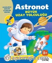 Astronot Olmak İstiyorum