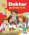 Doktor  Olmak İstiyorum-En Etkili İlaç