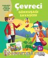 Çevreci  Olmak İstiyorum-Gökkuşağı Savaşçısı