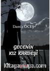 Gecenin Kız Kardeşi
