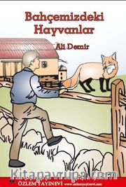Bahçemizdeki Hayvanlar