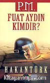 Fuat Aydın Kimdir?