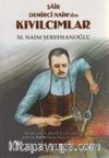 Şair Demirci Naim'den Kıvılcımlar