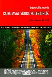 Yönetim Yaklaşımlarıyla Kurumsal Sürdürülebilirlik