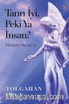 Tanrı İyi, Peki Ya İnsan / Felsefe Okulu 2