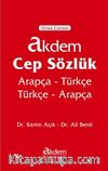 Örnek Cümleli Akdem Cep Sözlük & Arapça-Türkçe Türkçe-Arapça