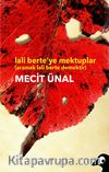 Lali Berte'ye Mektuplar (Aramak Lali Berte Demektir)