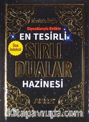 En Tesirli Sırlı Dualar Hazinesi / Kaynaklarıyla Birlikte (Kod:111)