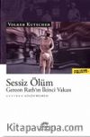 Sessiz Ölüm & Gereon Rath’ın İkinci Vakası