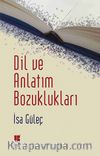 Dil ve Anlatım Bozuklukları