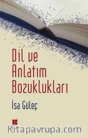 Dil ve Anlatım Bozuklukları