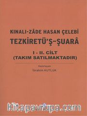 Kınalı-Zade Hasan Çelebi Tezkiretü'ş-Şuara I-II (Takım)