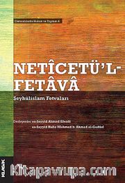 Neticetü'l Fetava <br /> Şeyhülislam Fetvaları