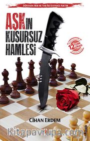 Aşkın Kusursuz Hamlesi