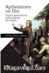 Aydınlanma ve Din & İngiliz Aydınlanma Geleneğinde Din Algısı