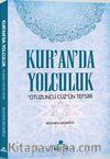 Kur'an'da Yolculuk & Otuzuncu Cüz'ün Tefsiri