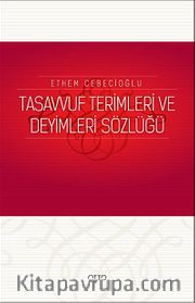 Tasavvuf Terimleri ve Deyimleri Sözlüğü