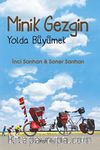 Minik Gezgin & Yolda Büyümek