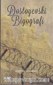 Dostoyevski Biyografi