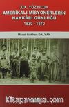 19. Yüzyılda Amerikalı Misyonerlerin Hakkari Günlüğü (1830-1870)