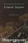 19. Yüzyılda Gelenekten Batı Kültürüne Geçişte Ermeni Yaşamı