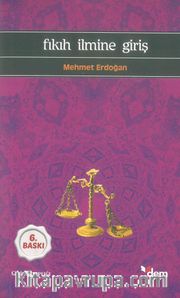Fıkıh İlmine Giriş