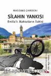 Silahın Yankısı-Emilia’lı Mahlukların İlahisi