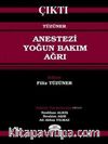 Anestezi - Yoğun Bakım - Ağrı